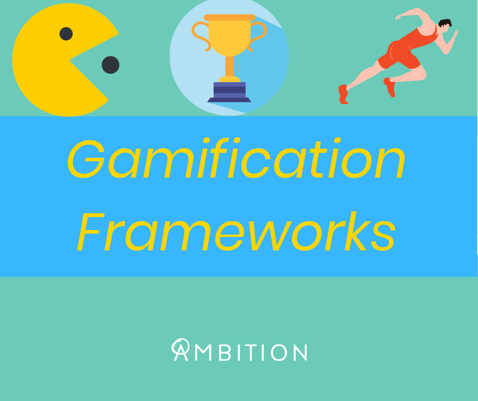 Ambition Gamification Frameworks Template